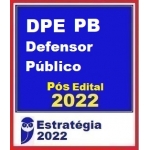DPE PE - Defensor Público - PÓS EDITAL (E 2022) - Defensoria Pública de Pernambuco
